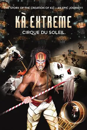 Cirque du Soleil: KÀ Extreme poster