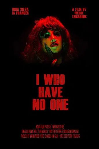 I Who Have No One poster