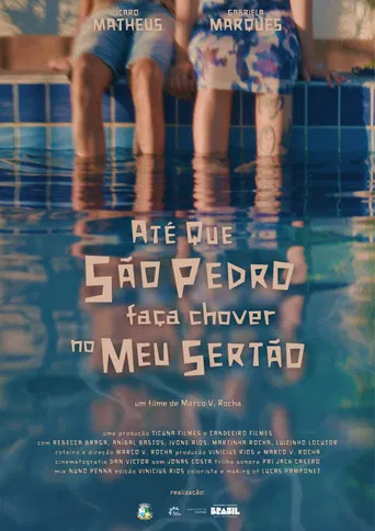 Até que São Pedro faça chover no meu Sertão poster