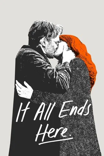 It All Ends Here poster