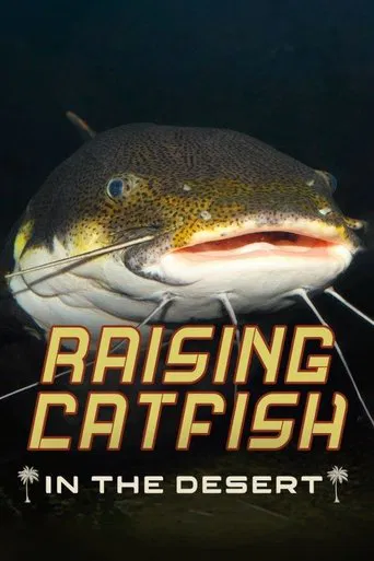Raising Catfish in the Desert poster