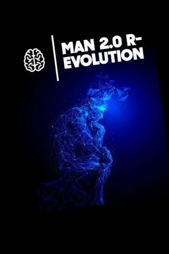 Man 2.0 R-evolution poster