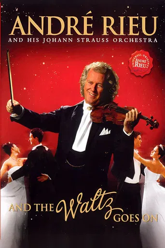 André Rieu - And The Waltz Goes On poster