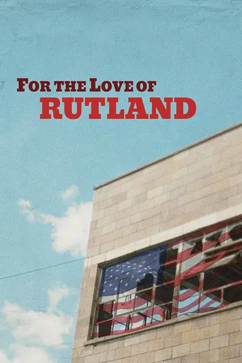 For the Love of Rutland poster