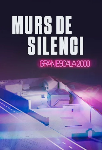 Murs de silenci. Gran Escala 2000 poster