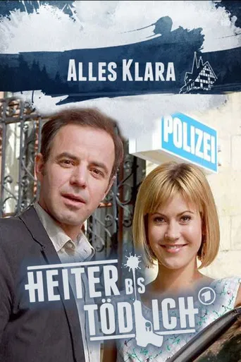 Heiter bis tödlich - Alles Klara poster