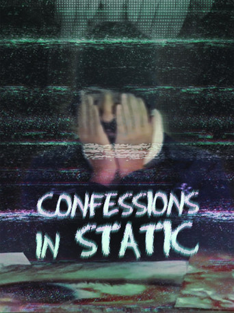 Confessions in Static poster