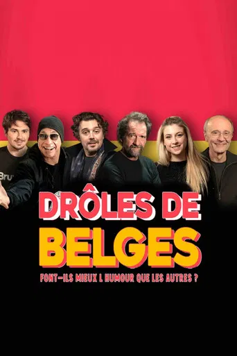 Drôles de Belges : font-ils mieux l'humour que les autres poster