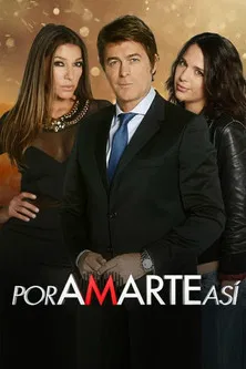 Por amarte así poster