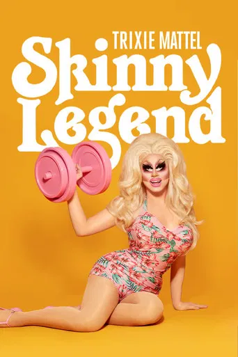 Trixie Mattel: Skinny Legend poster