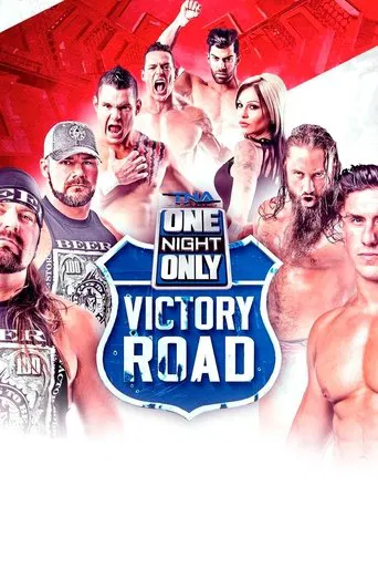 TNA One Night Only: Victory Road 2 poster