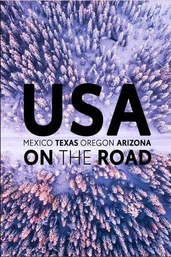 USA on the Road: Mexico, Texas, Oregon, Arizona poster