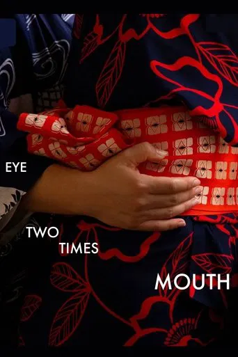 Eye Two Times Mouth poster