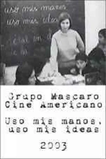 Uso mis manos. Uso mis ideas poster
