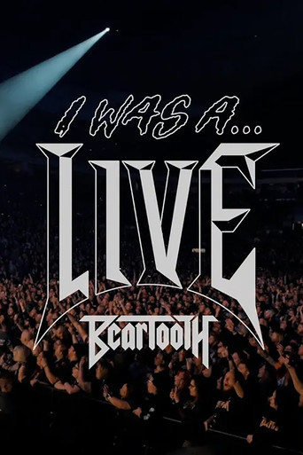 Beartooth - I Was A... LIVE poster