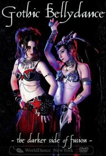 Gothic Belly Dance - The Darker Side of Fusion poster