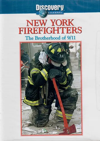 New York Firefighters: The Brotherhood of September 11 poster