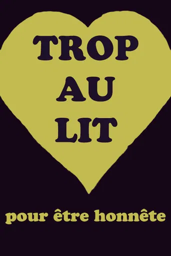 Trop au lit pour être honnête poster