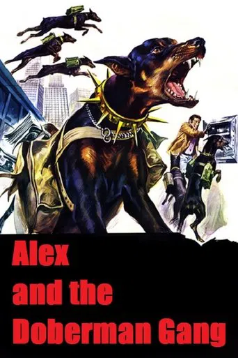 Alex and the Doberman Gang poster