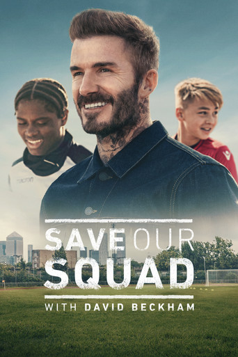 Save Our Squad with David Beckham poster
