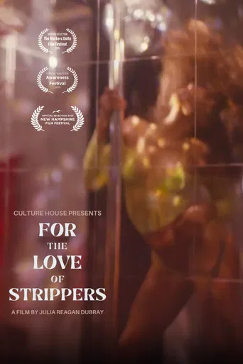 For the Love of Strippers poster