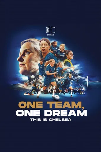 One Team, One Dream: This Is Chelsea poster