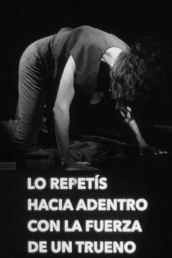 You Repeat it to Yourself with the Strength of a Thunder poster