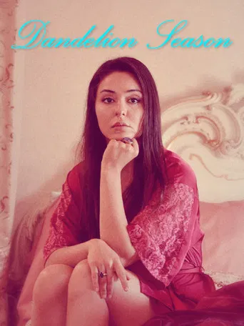 Dandelion Season poster