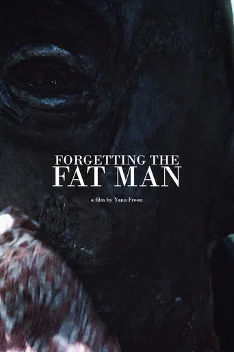 Forgetting the Fat Man poster