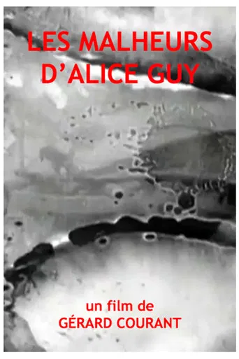 Les Malheurs d'Alice Guy poster