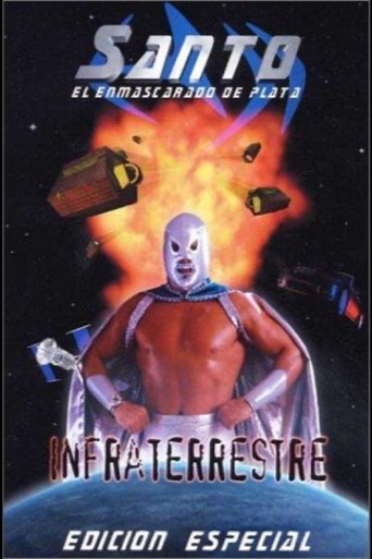 Santo: Infraterrestre poster