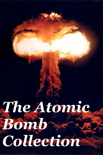 The Atomic Bomb Collection poster