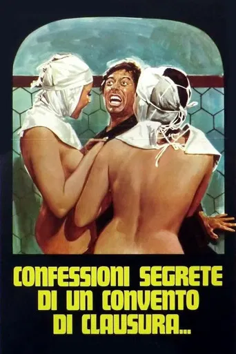 Secret Confessions in a Cloistered Convent poster