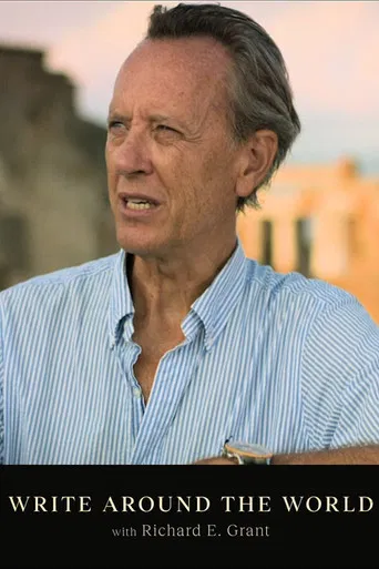 Write Around the World with Richard E Grant poster