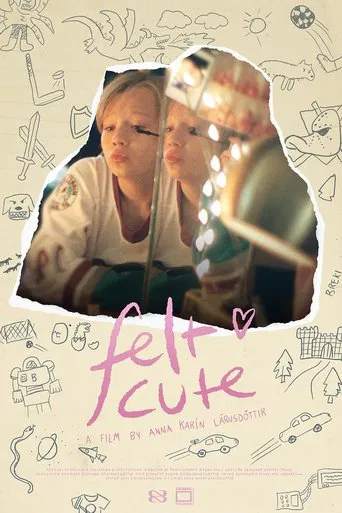 Felt Cute poster
