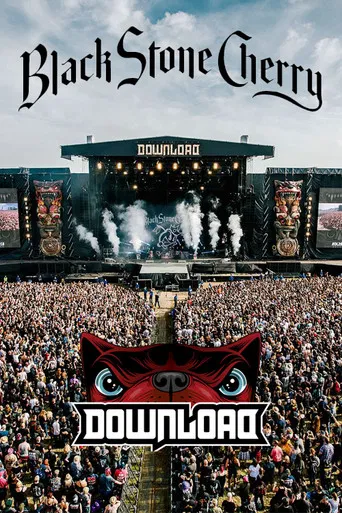 Black Stone Cherry - Live from Download 2018 poster