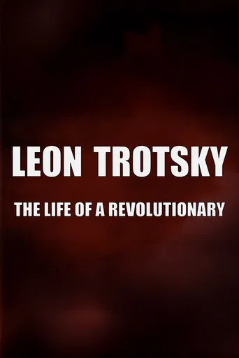 Leon Trotsky - The Life of a Revolutionary poster