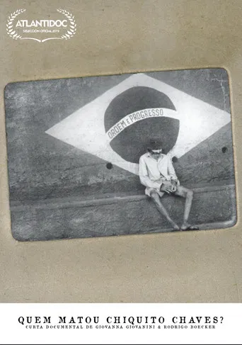 Quem Matou Chiquito Chaves? poster