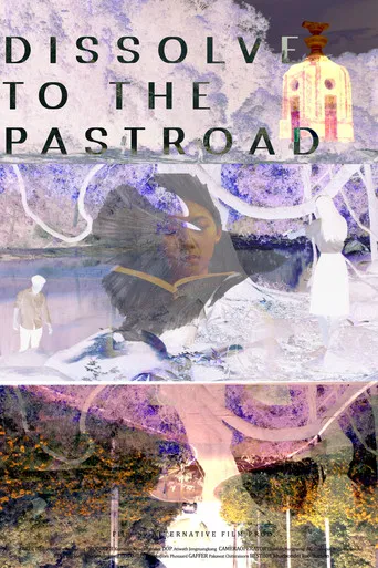 Dissolve to the Pastroad poster