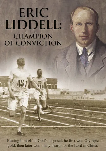 Eric Liddell: Champion of Conviction poster