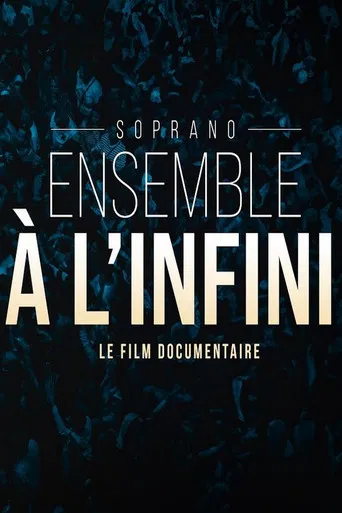 Soprano - Ensemble à l'infini poster