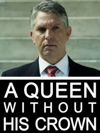 A Queen Without His Crown poster