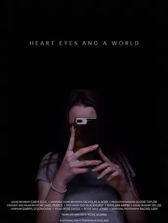 Heart Eyes and a World poster