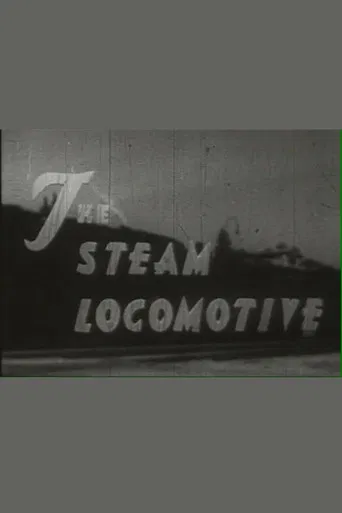 The Steam Locomotive poster