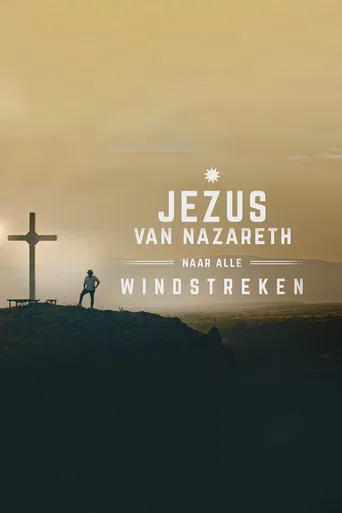 Jezus van Nazareth, naar alle windstreken poster