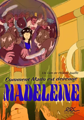 Comment Mado est devenue Madeleine poster