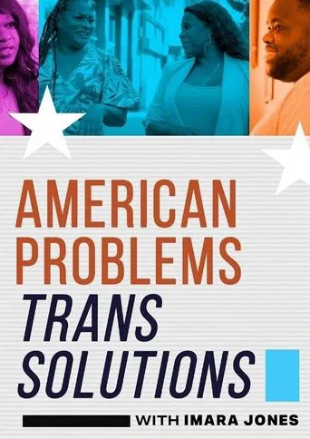 American Problems, Trans Solutions poster