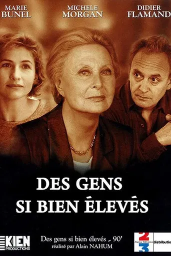 Des gens si bien élevés poster