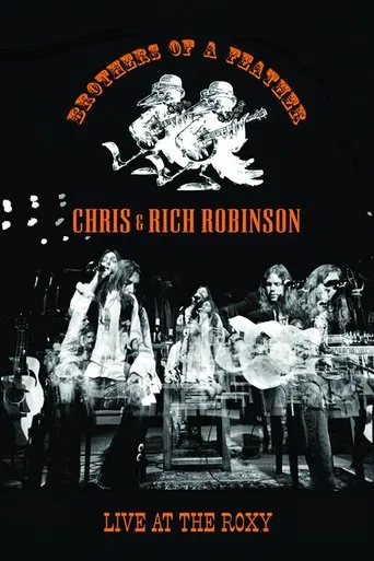 Chris & Rich Robinson: Brothers of a Feather - Live at the Roxy poster
