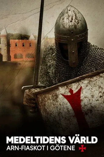 Medeltidens värld - Arn-fiaskot i Götene poster